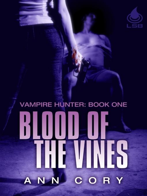 Title details for Blood of the Vines by Ann Cory - Available